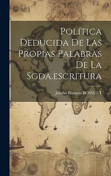 portada Política Deducida de las Propias Palabras de la Sgda. Escritura (in Spanish)