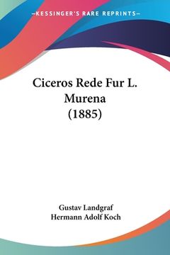 portada Ciceros Rede Fur L. Murena (1885) (in German)