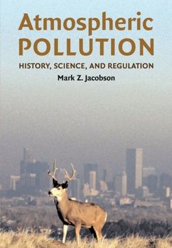 portada Atmospheric Pollution: History, Science, and Regulation (en Inglés)