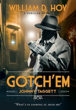 portada Gotch'em Johnny Taggett (en Inglés)