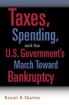 portada Taxes, Spending, and the U. Sp Government's March Towards Bankruptcy Paperback (en Inglés)