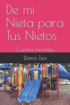 portada De mi Nieta Para tus Nietos: Cuentos Infantiles (in Spanish)