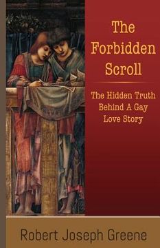 portada The Forbidden Scroll: The Hidden Truth Behind A Gay Love Story (en Inglés)