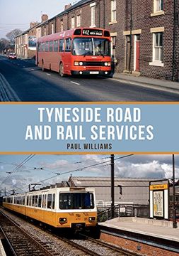 portada Tyneside Road and Rail Services (en Inglés)