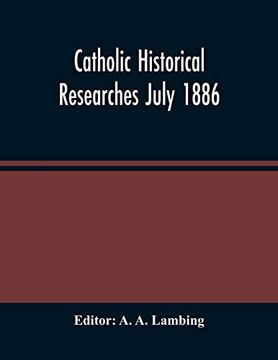 portada Catholic Historical Researches July 1886 