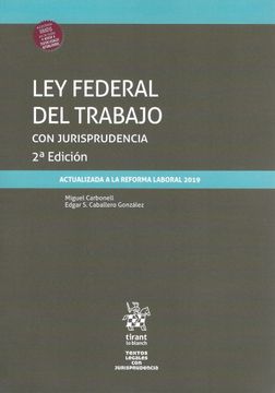portada Ley Federal del Trabajo con Jurisprudencia 2a Edicion