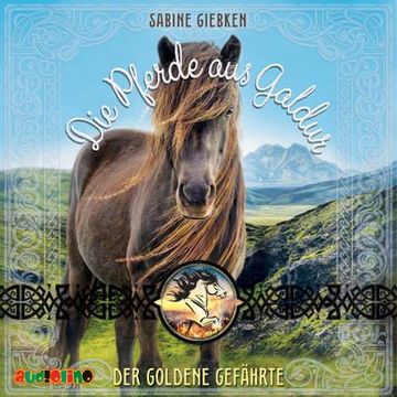 portada Die Pferde aus Galdur (1): Der Goldene Gefährte (en Alemán)