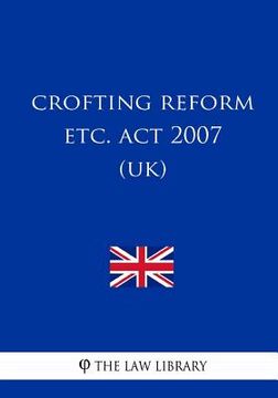 portada Crofting Reform etc. Act 2007 (UK) (in English)