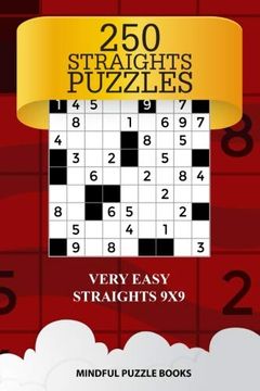 portada 250 Straights Puzzles: Very Easy Straights 9x9 (Straights Collection) (Volume 1) (in English)