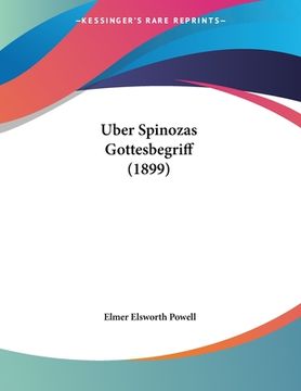 portada Uber Spinozas Gottesbegriff (1899) (en Alemán)