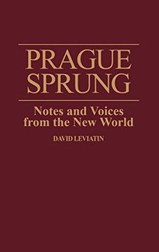 portada Prague Sprung: Notes and Voices From the new World 