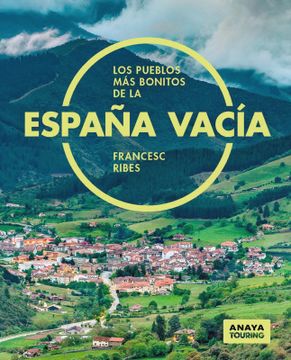 portada Los pueblos más bonitos de la España vacía
