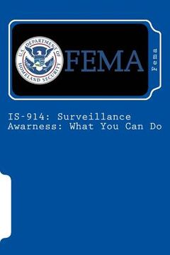 portada Is-914: Surveillance Awarness: What You Can Do (en Inglés)
