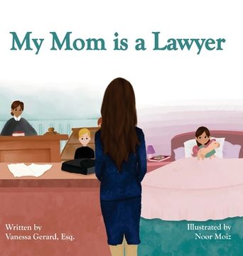 portada My Mom is a Lawyer (en Inglés)