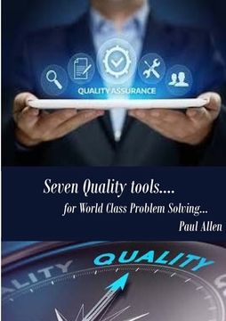 portada 7 Quality Tools for World class Problem Solving (in English)