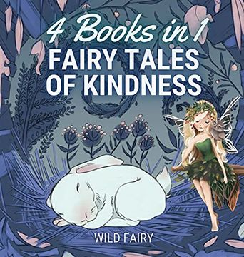 portada Fairy Tales of Kindness: 4 Books in 1 (en Inglés)