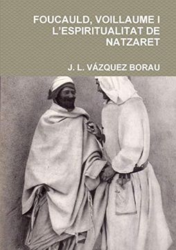 portada Foucauld, Voillaume i L'espiritualitat de Natzaret