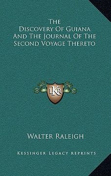 portada the discovery of guiana and the journal of the second voyage thereto (en Inglés)
