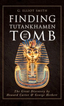 portada Finding Tutankhamen and His Tomb - The Great Discovery by Howard Carter & George Herbert (en Inglés)