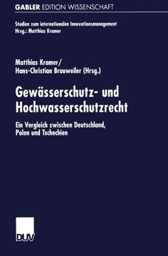portada Gewässerschutz- und Hochwasserschutzrecht: Ein Vergleich zwischen Deutschland, Polen und Tschechien (Studien zum internationalen Innovationsmanagement) (German Edition)