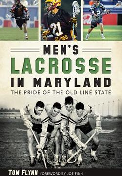 portada Men's Lacrosse in Maryland: The Pride of the old Line State (en Inglés)