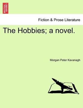 portada the hobbies; a novel. (en Inglés)