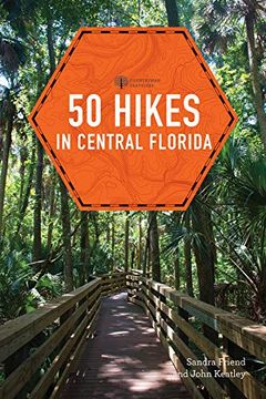 portada 50 Hikes in Central Florida (Explorer's 50 Hikes) 