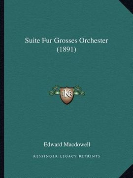 portada suite fur grosses orchester (1891) (in English)