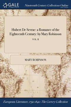 portada Hubert De Sevrac: a Romance of the Eighteenth Century: by Mary Robinson; VOL. II (in English)