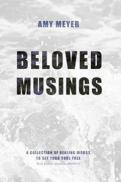 portada Beloved Musings: A Collection of Healing Words to set Your Soul Free (en Inglés)