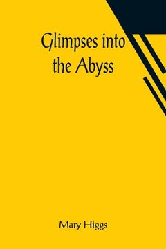 portada Glimpses into the Abyss (en Inglés)