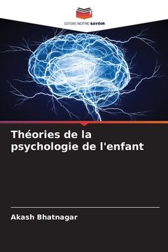 portada Théories de la psychologie de l'enfant (in French)
