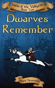 portada Dwarves Remember: Valda & the Valkyries Book Two (en Inglés)