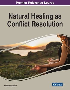 portada Natural Healing as Conflict Resolution, 1 volume (en Inglés)
