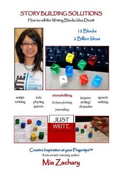 portada Story Building Solutions: A Guide to Rolling the Writing Blocks Idea Dice (en Inglés)