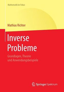 portada Inverse Probleme: Grundlagen, Theorie Und Anwendungsbeispiele (en Alemán)