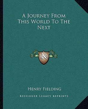 portada a journey from this world to the next (in English)