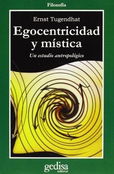 portada EGOCENTRICIDAD Y MÍSTICA: UN ESTUDIO ANTROPOLÓGICO (in Spanish)