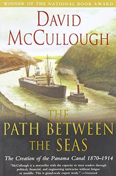 portada The Path Between the Seas: The Creation of the Panama Canal, 1870-1914 (in English)