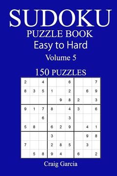 portada 150 Easy to Hard Sudoku Puzzle Book