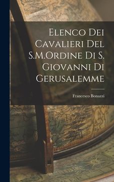 portada Elenco dei Cavalieri del S.M.Ordine di S. Giovanni di Gerusalemme (in Italian)