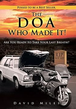portada The doa who Made It! Are you Ready to Take Your Last Breath? (en Inglés)