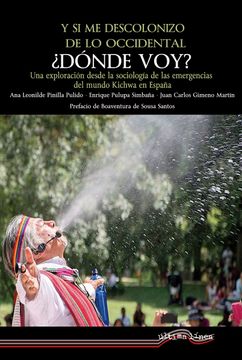 portada Y si me Descolonizo de lo Occidental,¿ Dónde Voy? (in Spanish)