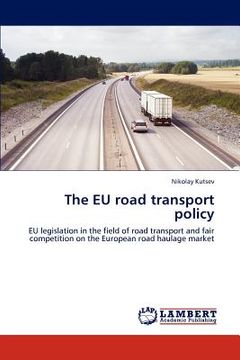 portada the eu road transport policy (en Inglés)