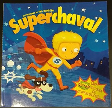 portada Superchaval - una Super Historia de Superhéroes