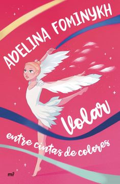 portada Volar Entre Cintas de Colores (in Spanish)