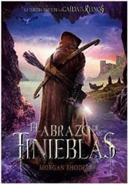 portada El Abrazo de las Tinieblas (la Caída de los Reinos #3) (in Spanish)