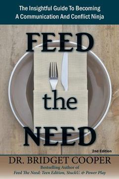 portada Feed The Need, 2nd Edition (en Inglés)