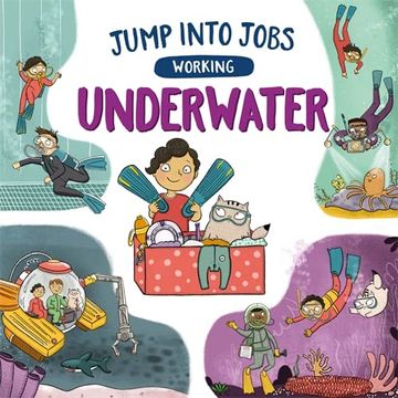 portada Jump Into Jobs: Working Underwater (Hardback)