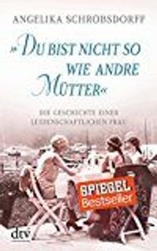 portada Du Bist Nicht so wie Andre Mutter (in German)